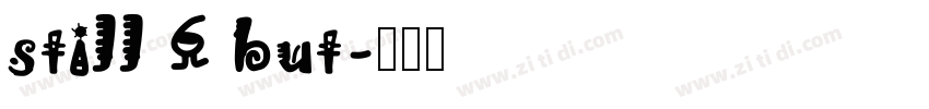 still 6 but字体转换